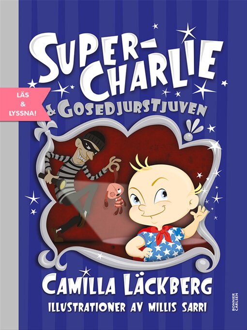 Title details for Super-Charlie och gosedjurstjuven by Camilla Läckberg - Wait list